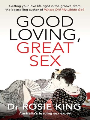 cover image of Good Loving, Great Sex